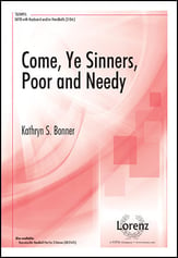 Come, Ye Sinners, Poor and Needy SATB choral sheet music cover